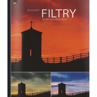 Filtry - prvodce digitlnho fotografa