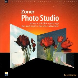 Zoner Photo Studio: pravy snmk a postupy pro zanajc i zkuen uivatele